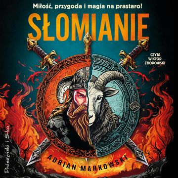 Słomianie audiobook, Adrian Markowski