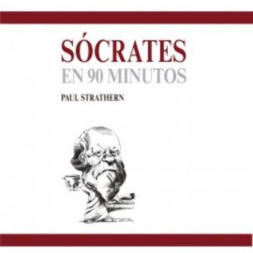 Sócrates en 90 minutos (acento castellano) audiobook, Paul Strathern
