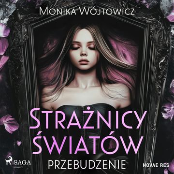 Strażnicy Światów: Przebudzenie audiobook, Monika Wójtowicz