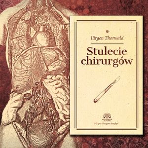 Stulecie chirurgów, Jurgen Thorwald