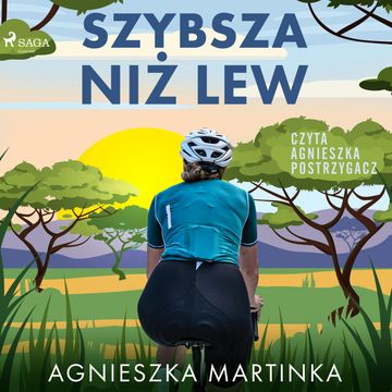 Szybsza niż lew audiobook, Agnieszka Martinka