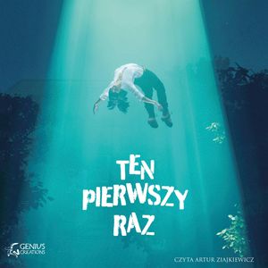 Ten pierwszy raz, Antologia