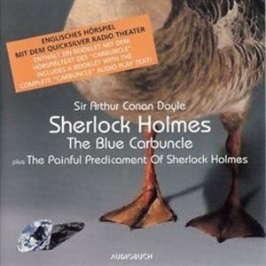 Sherlock Holmes - The Blue Carbuncle, Sir Arthur Conan Doyle