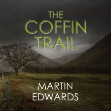 The Coffin Trail audiobook, Martin Edwards