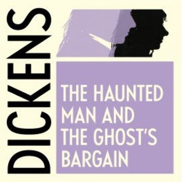 The Haunted Man audiobook, Charles Dickens
