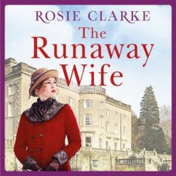 The Runaway Wife audiobook, Rosie Clarke
