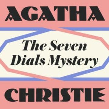 The Seven Dials Mystery audiobook, Agatha Christie