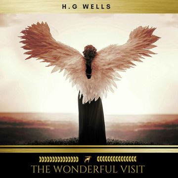 The Wonderful Visit audiobook, H. G. Wells