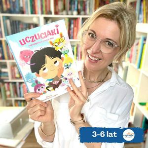 UCZUCIAKI, czyli rozgadane emocje Józia. Książka dla dzieci 3-6 lat, Anna Jankowska
