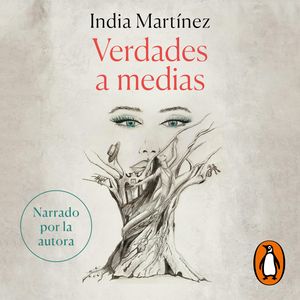 Verdades a medias, India Martínez