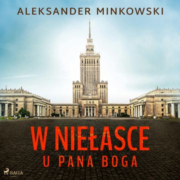 W niełasce u Pana Boga audiobook, Aleksander Minkowski