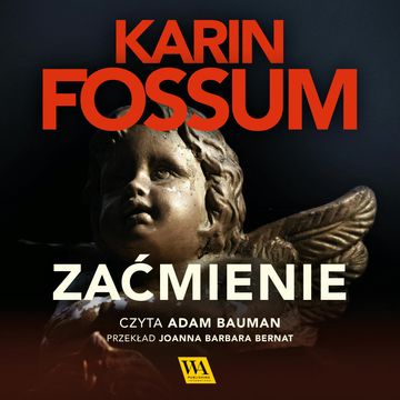 Zaćmienie. Część XIV audiobook, Gyldendal, Karin Fossum