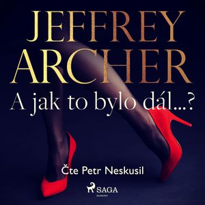 A jak to bylo dál...?, Jeffrey Archer