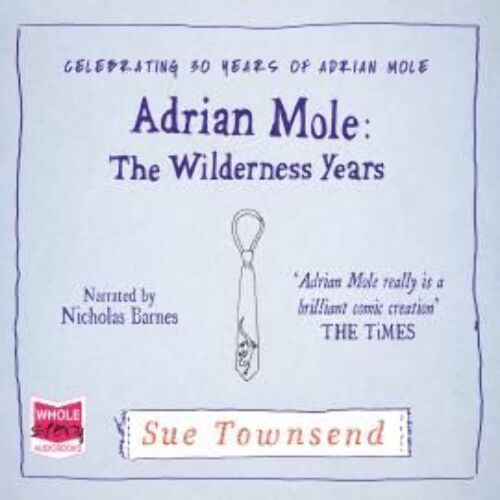 Adrian Mole: The Wilderness Years - Audiobook - Sue Townsend