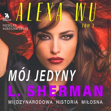Alexa Wu. Mój jedyny audiobook, L. Sherman