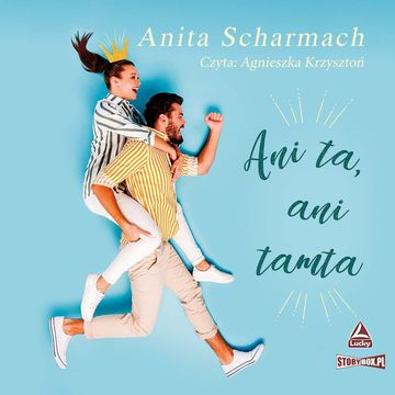 Ani ta, ani tamta audiobook, Anita Scharmach