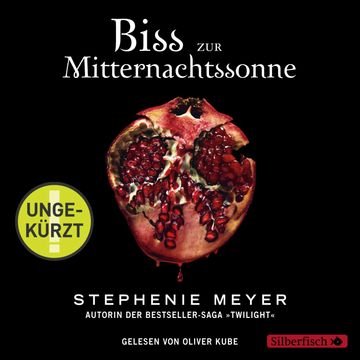 Bella und Edward 5: Biss zur Mitternachtssonne - ungekürzt audiobook, Stephenie Meyer