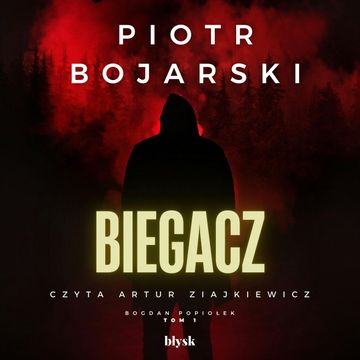Biegacz audiobook, Piotr Bojarski