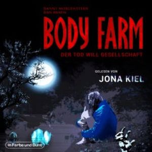 Body Farm - Der Tod will Gesellschaft, Danny Morgenstern