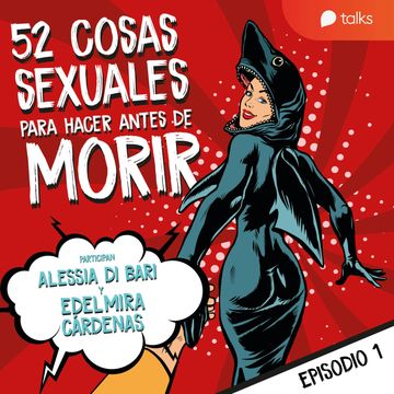 De hacer un trío a sexo en el agua - 52 cosas sexuales para hacer antes de morir T01E01 audiobook, Edelmira Cárdenas