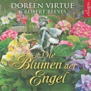 Die Blumen der Engel, Doreen Virtue, Robert Reeves