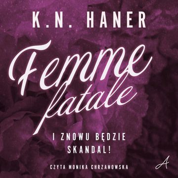 Femme fatale audiobook, K. N. Haner