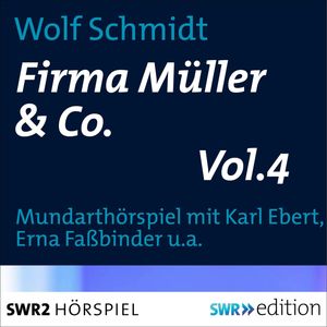 Firma Müller & Co. Vol.4, Wolf Schmidt
