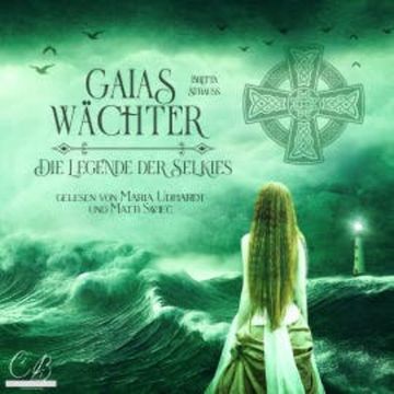 Gaias Wächter audiobook, Britta Strauss