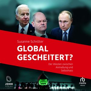 Global gescheitert?, Susanne Schröter
