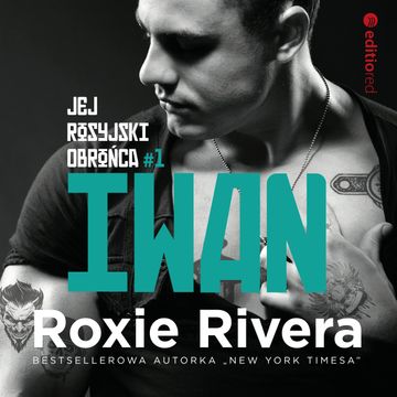 Iwan. Jej rosyjski obrońca #1 audiobook, Roxie Rivera