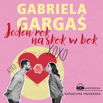 Jeden rok na skok w bok audiobook, Gabriela Gargaś
