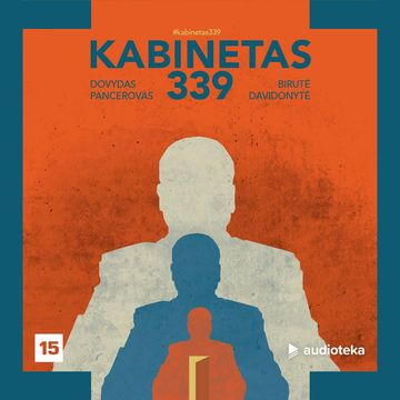 KABINETAS 339 audiobook, Birutė Davidonytė, Dovydas Pancerovas