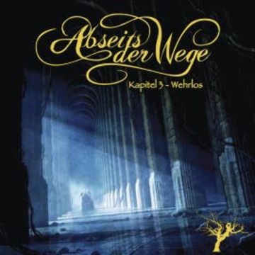 Kapitel 03: Wehrlos audiobook, Volker Sassenberg