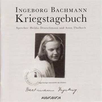 Kriegstagebuch audiobook, Ingeborg Bachmann