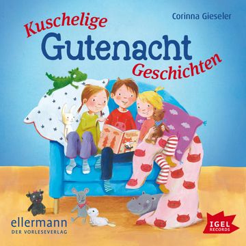 Kuschelige Gutenachtgeschichten audiobook, Corinna Gieseler