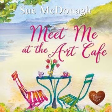 Meet Me at the Art Café audiobook, Sue McDonagh
