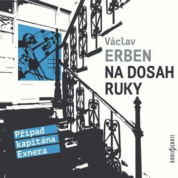 Na dosah ruky audiobook, Václav Erben