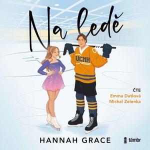 Na ledě, Hannah Grace