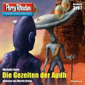Perry Rhodan 3197: Die Gezeiten der Audh, Michelle Stern