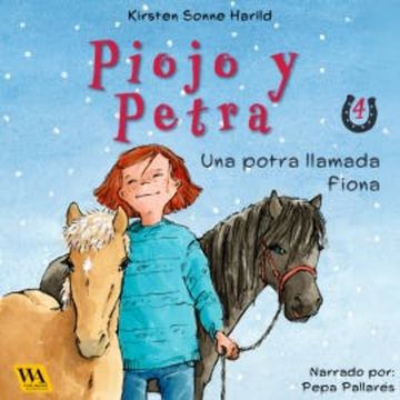 Piojo y Petra - Una potra llamada Fiona audiobook, Kirsten Sonne Harild
