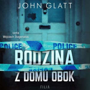 Rodzina z domu obok, John Glatt