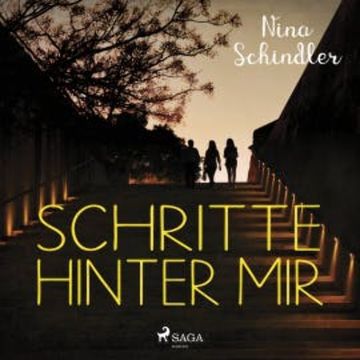 Schritte hinter mir audiobook, Nina Schindler