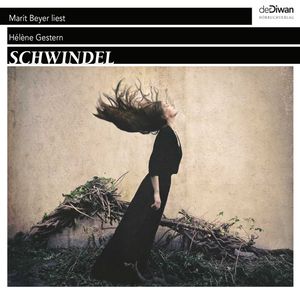 Schwindel (Ungekürzt), Hélène Gestern