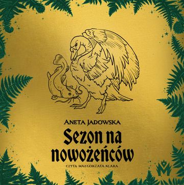 Sezon na nowożeńców audiobook, Aneta Jadowska
