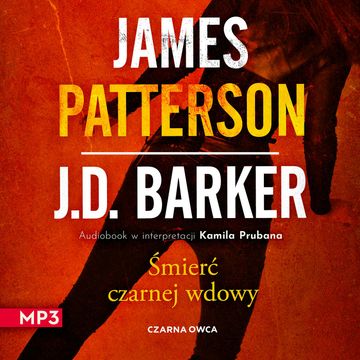 Śmierć czarnej wdowy audiobook, J.D. Barker, James Patterson