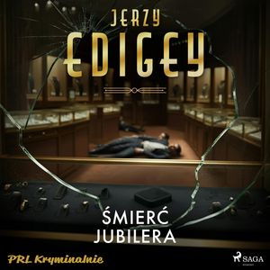 Śmierć jubilera, Jerzy Edigey