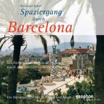 Spaziergang durch Barcelona audiobook, Reinhard Kober