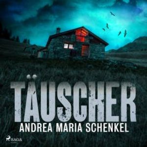 Täuscher, Andrea Maria Schenkel