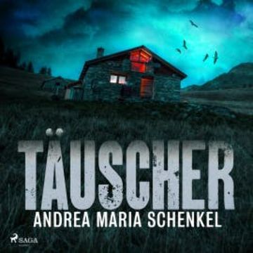 Täuscher audiobook, Andrea Maria Schenkel