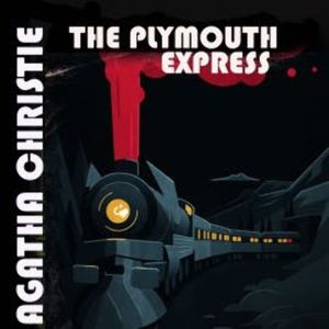 The Plymouth Express, Agatha Christie